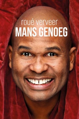 Roué Verveer: Mans Genoeg