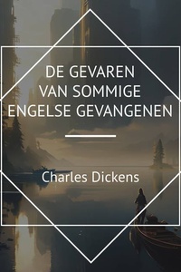 De Gevaren van Sommige Engelse Gevangenen