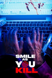 Smile as You Kill