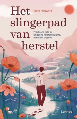 Het slingerpad van herstel