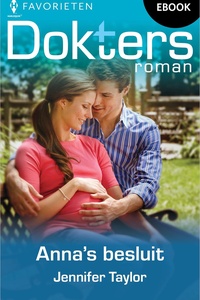 Doktersroman Favorieten 775 - Anna's besluit