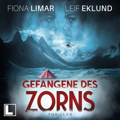 Gefangene des Zorns - Schwedenthriller, Band 12 (ungekürzt)