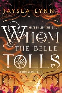 For whom the belle tolls