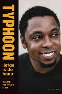 Liefde is de baas: De kunst van moedig leven