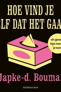 Hoe vind je zelf dat het gaat?