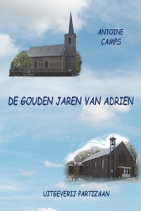 De gouden jaren van Adrien