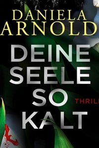 Deine Seele so kalt - 2 spannende Thriller in einem Hörbuch (ungekürzt)