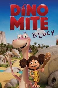 Dinomite & Lucy