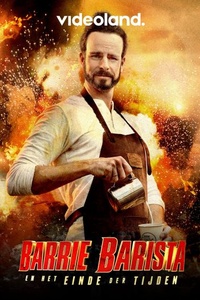 Barrie Barista en het Einde der Tijden