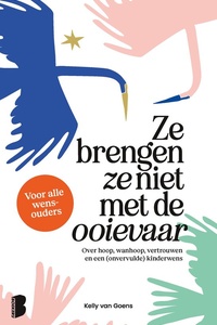 Ze brengen ze niet met de ooievaar