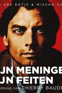 Mijn meningen zijn feiten