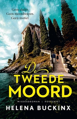De tweede moord