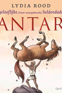 De ongelofelijke (maar waargebeurde) verhalen van Antar