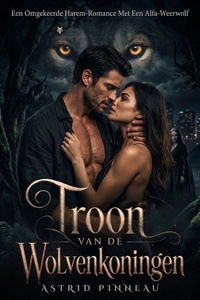 Gebonden aan de Wolvenkoningen 3 - Troon Van De Wolvenkoningen