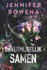 Onvermijdelijk 2 - Onvermijdelijk samen