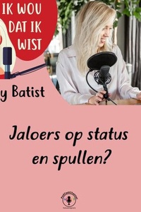 Jaloers op status en spullen?