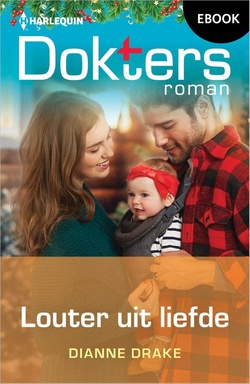 Doktersroman 207 - Louter uit liefde