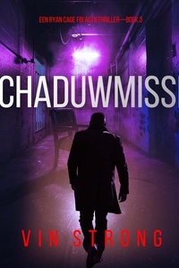 Schaduwmissie (Een Ryan Cage FBI Actiethriller—Boek 3)