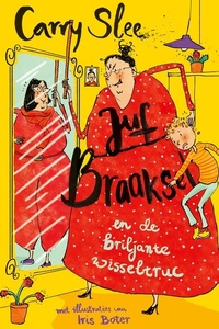 Juf Braaksel en de briljante wisseltruc: Deel 9