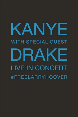 Kanye With Special Guest Drake: Free Larry Hoover - Benefit Concert