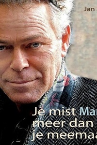 Je mist meer dan je meemaakt