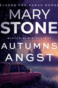 Autumns Angst - Thriller ( Winter-Black 12 )