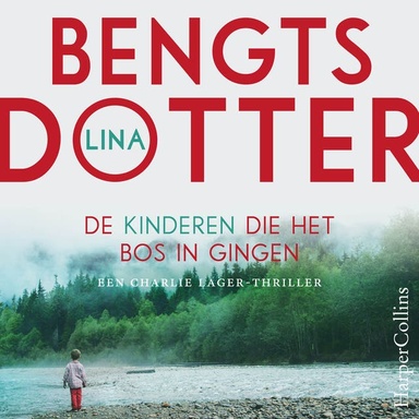 De kinderen die het bos in gingen