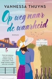 De thuishaven serie 2 - Op weg naar de waarheid