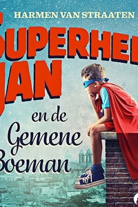 Superheld Jan en de gemene boeman