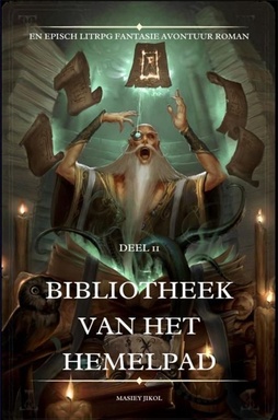 Bibliotheek van het Hemelpad:En Episch LitRPG Fantasie Avontuur Roman(Deel 11)