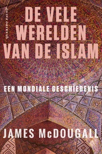 De vele werelden van de islam
