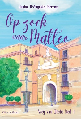 Weg van Italië 1 - Op zoek naar Matteo