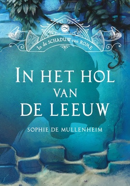 In de schaduw van Rome 2 - In het hol van de leeuw