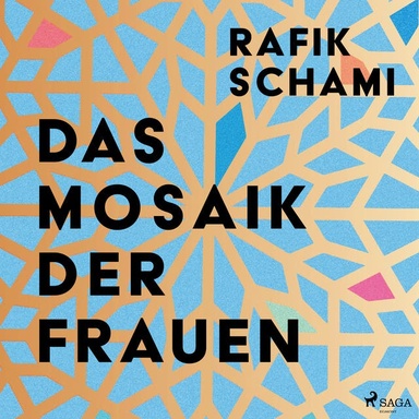 Das Mosaik der Frauen: Roman