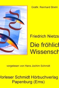 Die fröhliche Wissenschaft: "la gaya scienza"