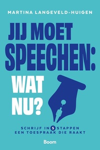 Jij moet speechen: wat nu?