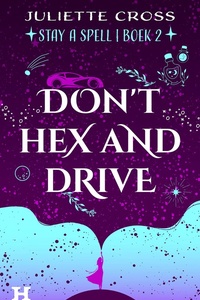 Stay a Spell - Don’t Hex and Drive
