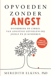 Opvoeden zonder angst