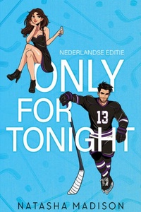 Only for 1 - Only for tonight