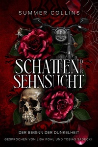 Schatten der Sehnsucht: Der Beginn der Dunkelheit