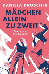 Mädchen allein zu zweit: Empowerment für Mädchen