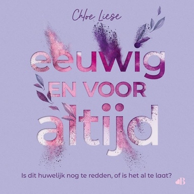 Eeuwig en voor altijd: Is dit huwelijk nog te redden, of is het al te laat?