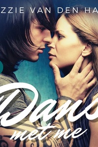 Dans Met Me: Deel 1 van Dans Met Me