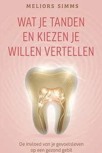 Wat je tanden en kiezen je willen vertellen