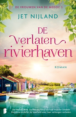 Vrouwen van de Médoc 3 - De verlaten rivierhaven