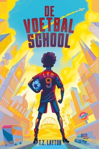 De voetbalschool 1 - De voetbalschool