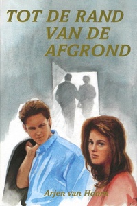 Tot de rand van de afgrond