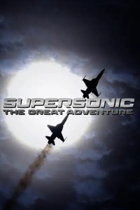Supersonic: The Great Adventure