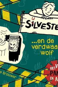Silvester en de verdwaalde wolf