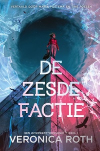Divergent 4 - De zesde factie